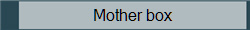 Mother box