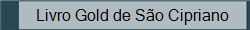 Livro Gold de So Cipriano