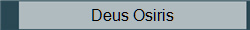 Deus Osiris